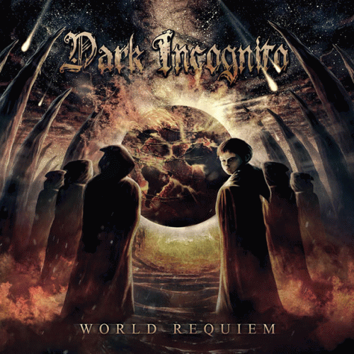 Dark Incognito : World Requiem